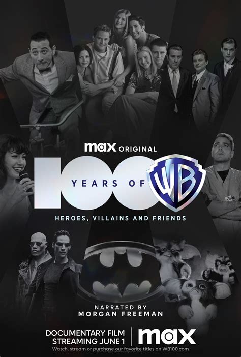 100 Years of Warner Bros.: Heroes, Villains and Friends.